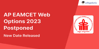 AP EAMCET Web Options 2023 Postponed, New Date Released; Check Details Here